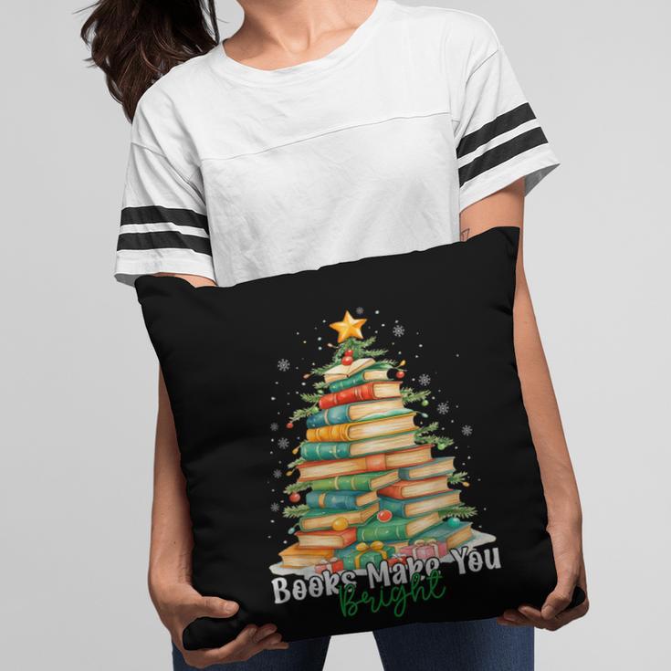 Christmas Books Make You Bright Librarian Teacher Book Lover Pillowcase