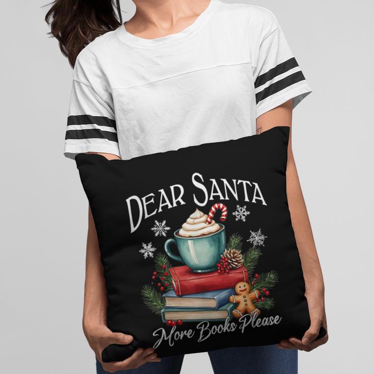 Dear Santa More Book Please Christmas Book Librarian Pillowcase