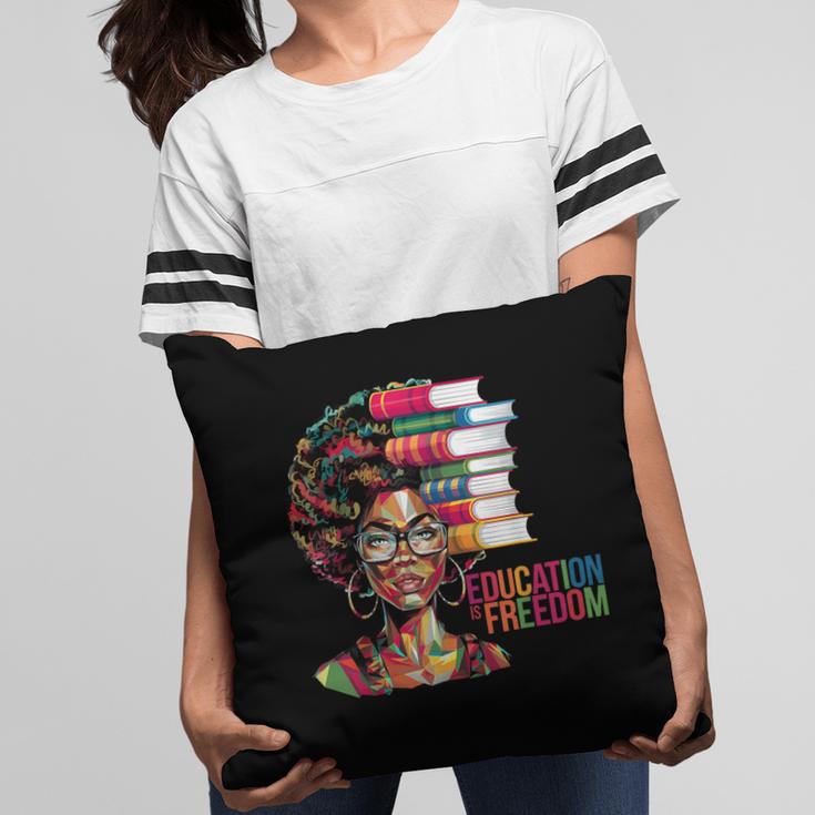 Education Is Freedom History Month Teacher Books Afro Pillowcase Education Is Freedom History Month Teacher Books Afro Pillowcase