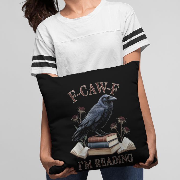F-CAW-F Crow Book Lover Reader Gothic Humor Pillowcase F-CAW-F Crow Book Lover Reader Gothic Humor Pillowcase