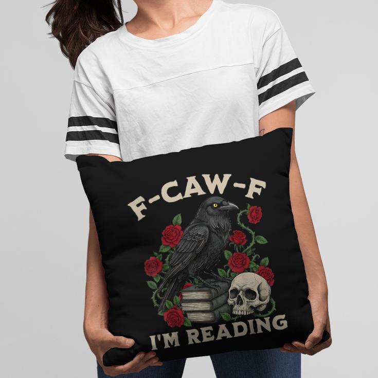 F-CAW-F I'm Reading Crow Book Lover Introvert Meme Pillowcase F-CAW-F I'm Reading Crow Book Lover Introvert Meme Pillowcase