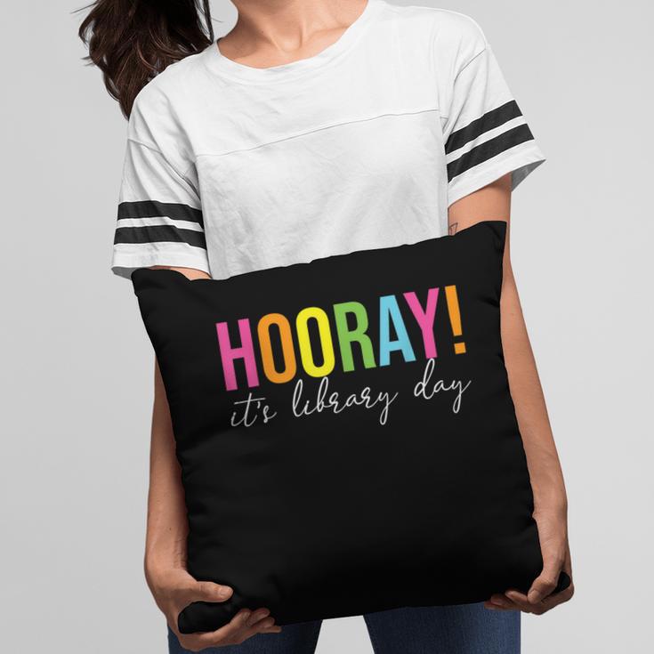 Hooray It's Library Day Teacher Reader Books Back To School Pillowcase