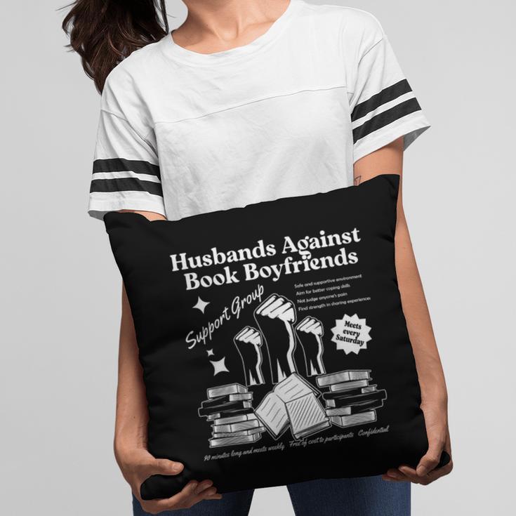 Husbands Against Book Boyfriends Book Boyfriends Club Pillowcase