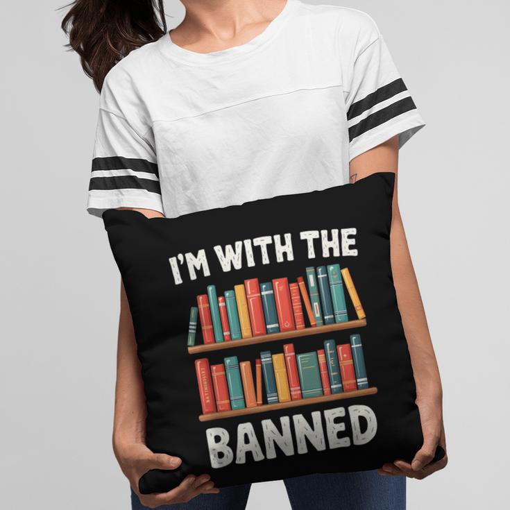 I'm With The Banned Librarian Banned Book Lover Reader Pillowcase
