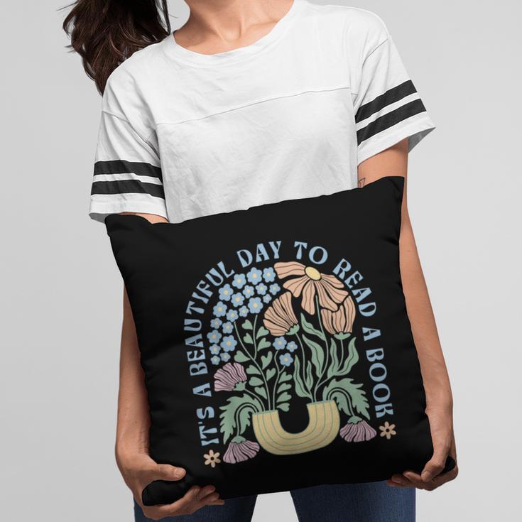 It's A Beautiful Day To Read A Book Librarian Book Lover Pillowcase