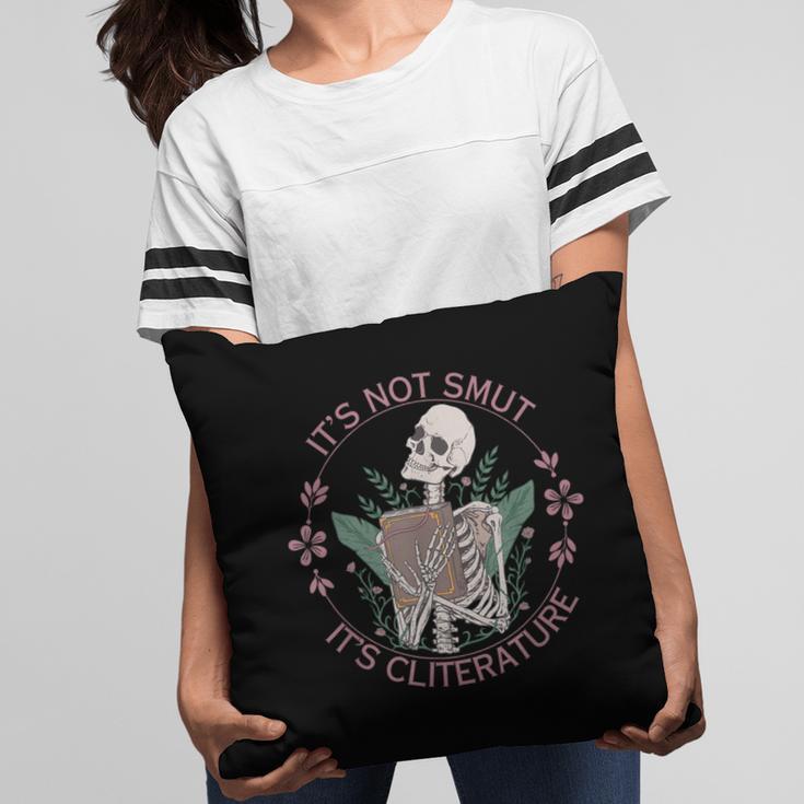 It's Not Smut It's Literature Dark Romance Smut Book Lover Pillowcase