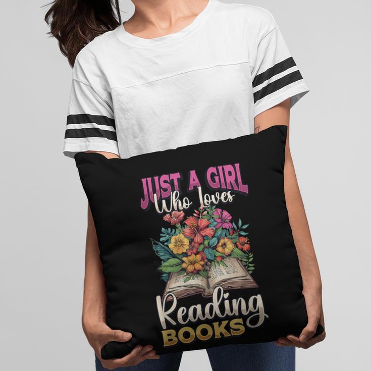 Just A Girl Who Loves Reading Books Pillowcase Just A Girl Who Loves Reading Books Pillowcase