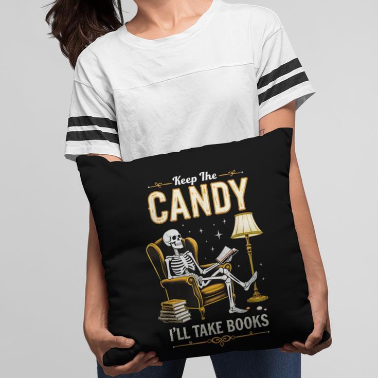 Keep The Candy I'Ll Take Books Halloween Pillowcase