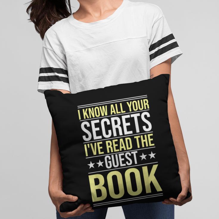 I Know All Your Secrets i Have Read Guest Book Hotel Manager Pillowcase I Know All Your Secrets i Have Read Guest Book Hotel Manager Pillowcase