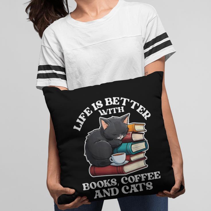 Life Is Better With Books Cats & Coffee Librarian Book Lover Pillowcase