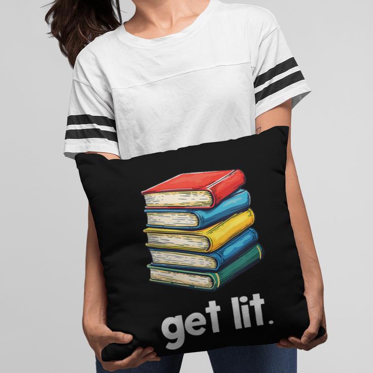 Get Lit With Books Pillowcase