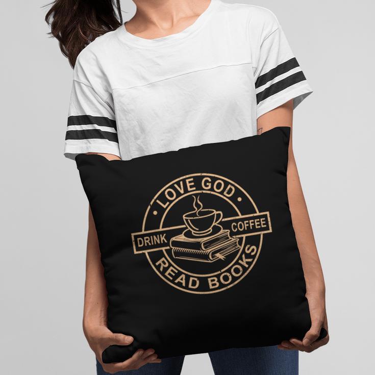 Love God Drink Coffee Read Books Christian Reading Pillowcase