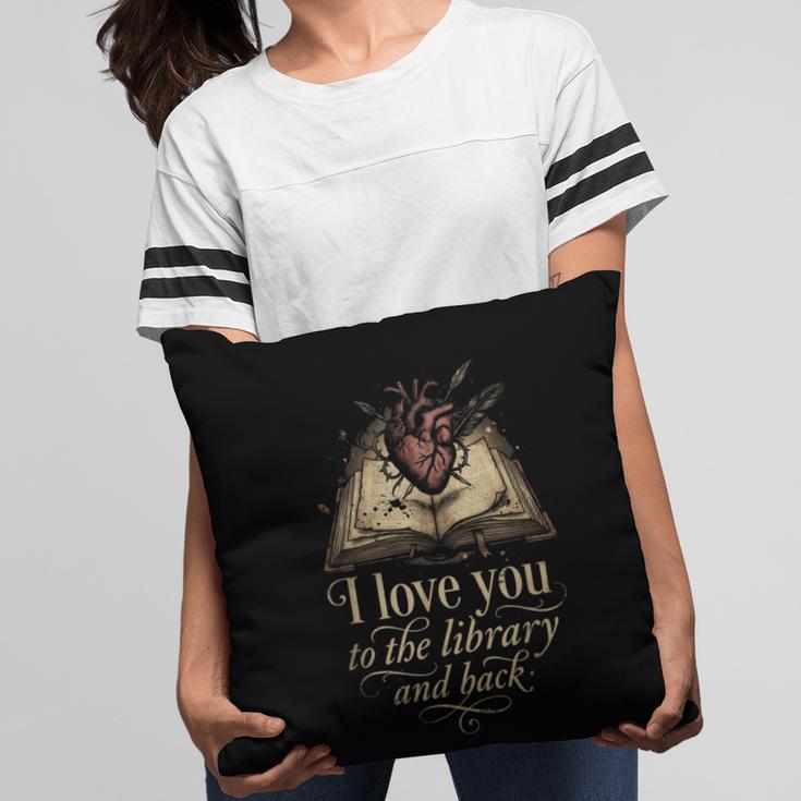 I Love You To The Library And Back Anatomical Heart Book Pillowcase