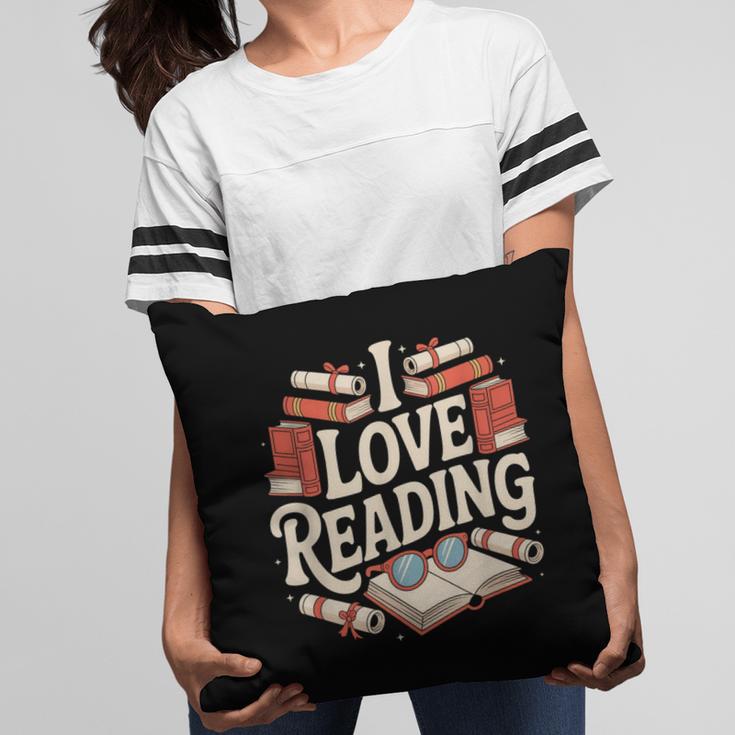 I Love Reading Books Literature Enthusiast Fun Pillowcase