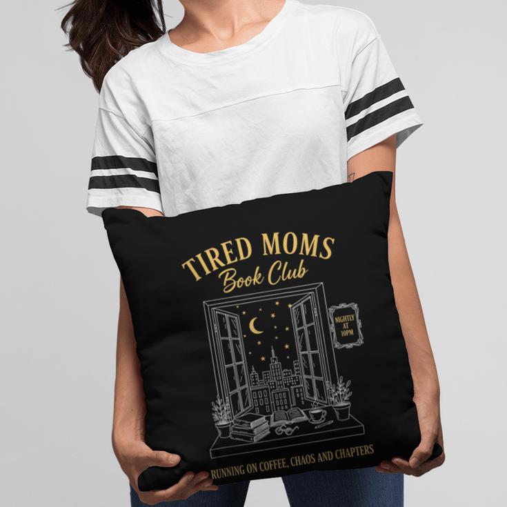 Mom Book Club Tired Moms Book Club Running On Coffee Cha0 Pillowcase