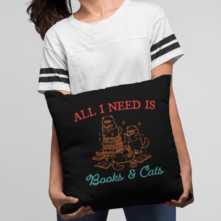 All I Need Is Books & Cats Cozy Pillowcase