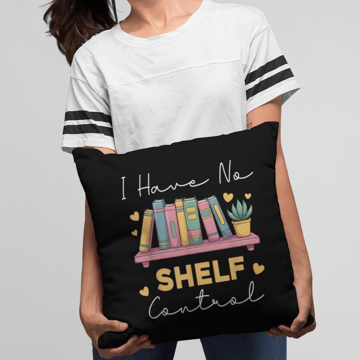 No Shelf Control Book Readers Librarians Bookworms Pillowcase