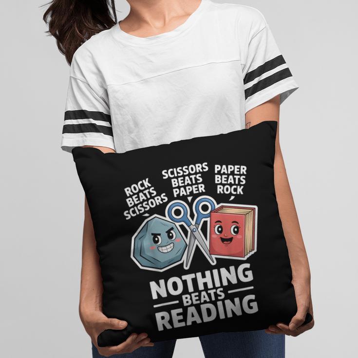 Nothing Beats Reading Rock Paper Scissors Book Lover Pillowcase