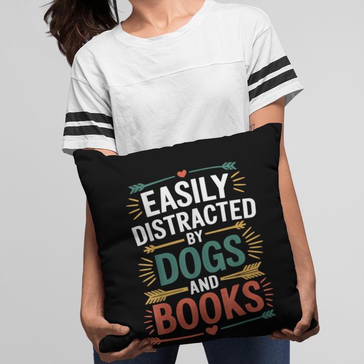 Pet Lover Joke Easily Distracted By Dogs And Books Men Pillowcase Pet Lover Joke Easily Distracted By Dogs And Books Men Pillowcase