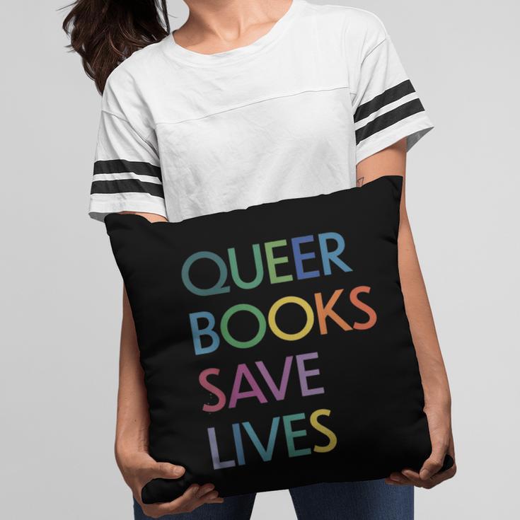 Queer Books Save Lives Read Banned Books LGBTQIA Books Pillowcase Queer Books Save Lives Read Banned Books LGBTQIA Books Pillowcase