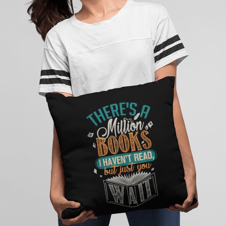 There Is a Million Books I Haven't Read Pillowcase There Is a Million Books I Haven't Read Pillowcase