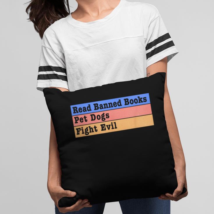 Read Banned Books Pet Dogs Fight Evil Pillowcase