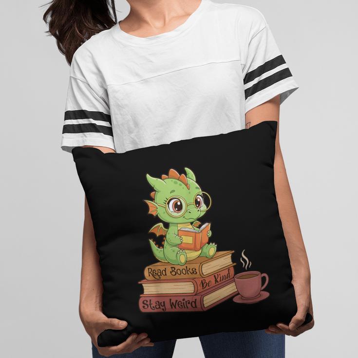 Read Books Be Kind Stay Weird Reading Bookworm Reader Pillowcase