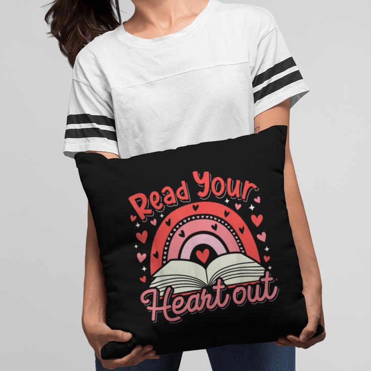 Read Your Heart Out Book Valentines Day Reading Teacher Pillowcase