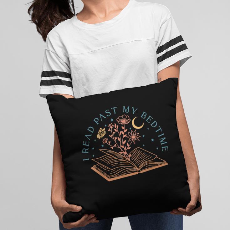 I Read Past My Bedtime Book Flower Butterfly Moon Bookish Pillowcase