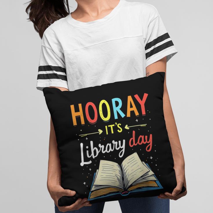 Reading Books Bibliophile Hooray It's Library Day Pillowcase