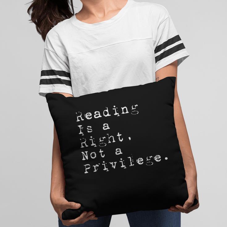 Reading Is a Right Not a Privilege Banned Books Pillowcase Reading Is a Right Not a Privilege Banned Books Pillowcase