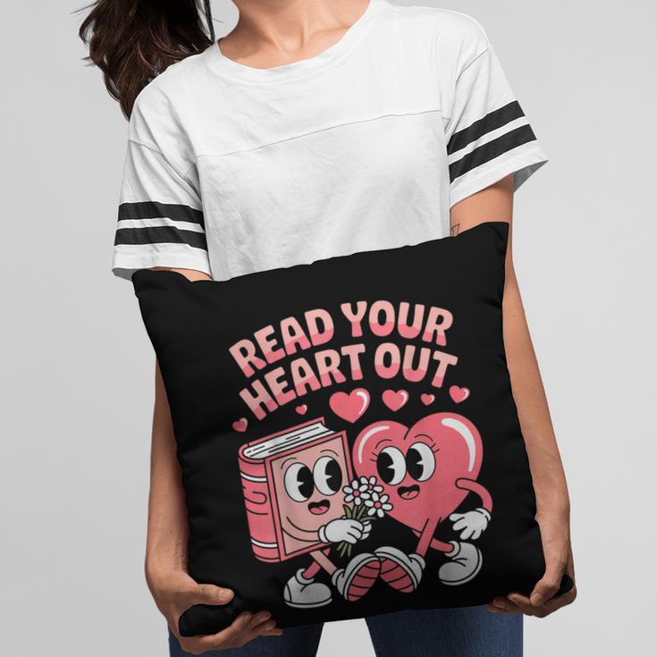 Retro Read Your Heart Out Valentine's Day Teacher Book Lover Pillowcase