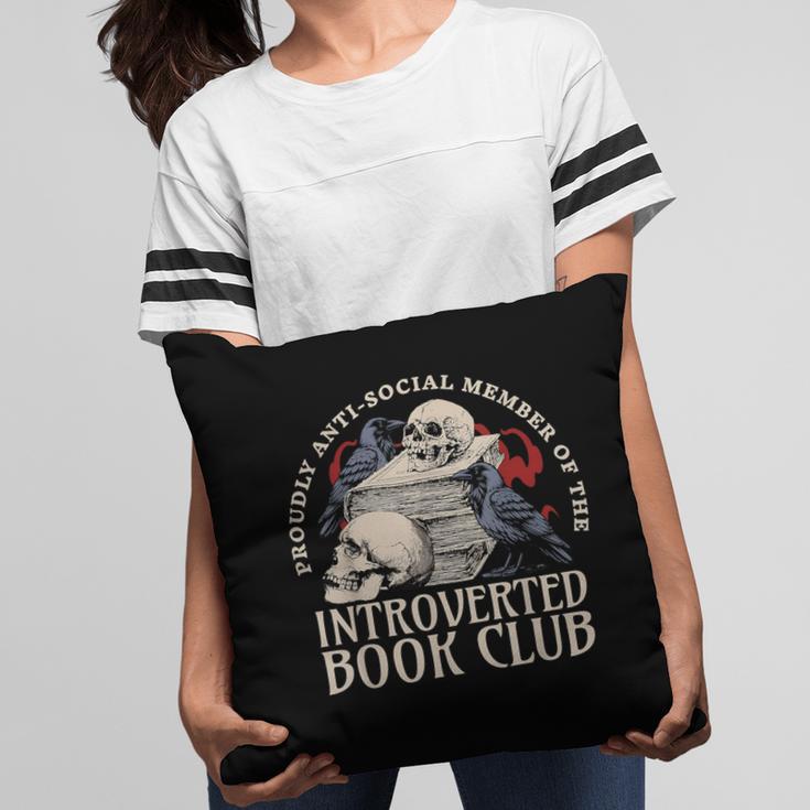 Sarcastic Proud Anti Social Member Of Introverted Book Club Pillowcase