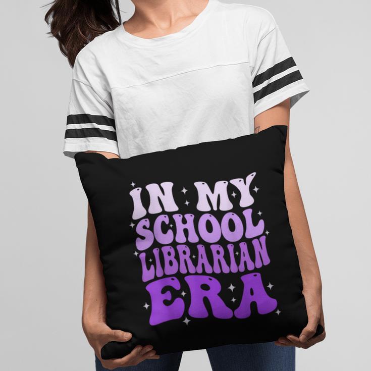 In My School Librarian Era Groovy Back To School Book Lover Pillowcase
