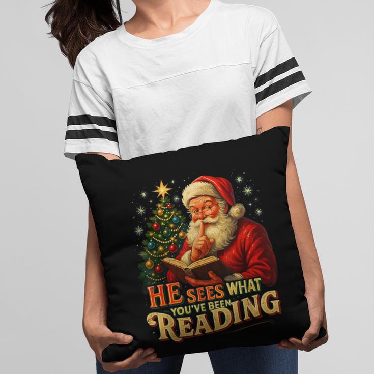He Sees What You’Ve Been Reading Santa Book Lover Christmas Pillowcase He Sees What You’Ve Been Reading Santa Book Lover Christmas Pillowcase
