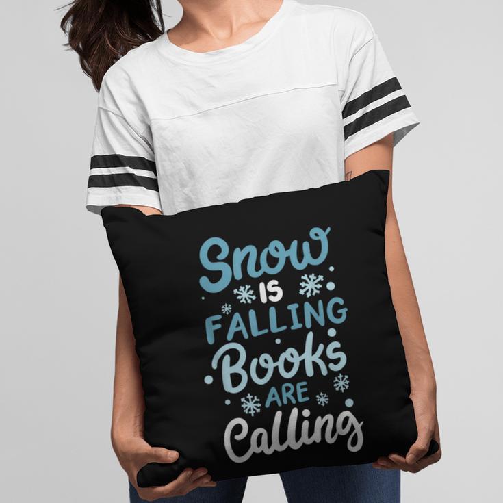 Snow Is Falling Books Are Calling Pillowcase