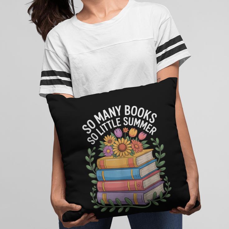 So Many Books So Little Summer Pillowcase