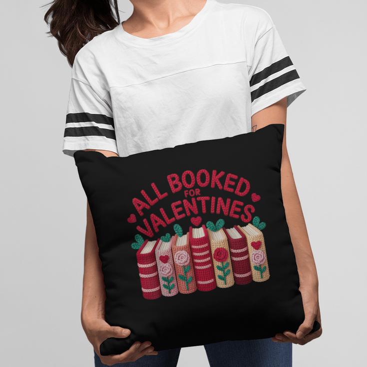 Valentines All Booked For Valentine Book Lover Teacher Pillowcase Valentines All Booked For Valentine Book Lover Teacher Pillowcase