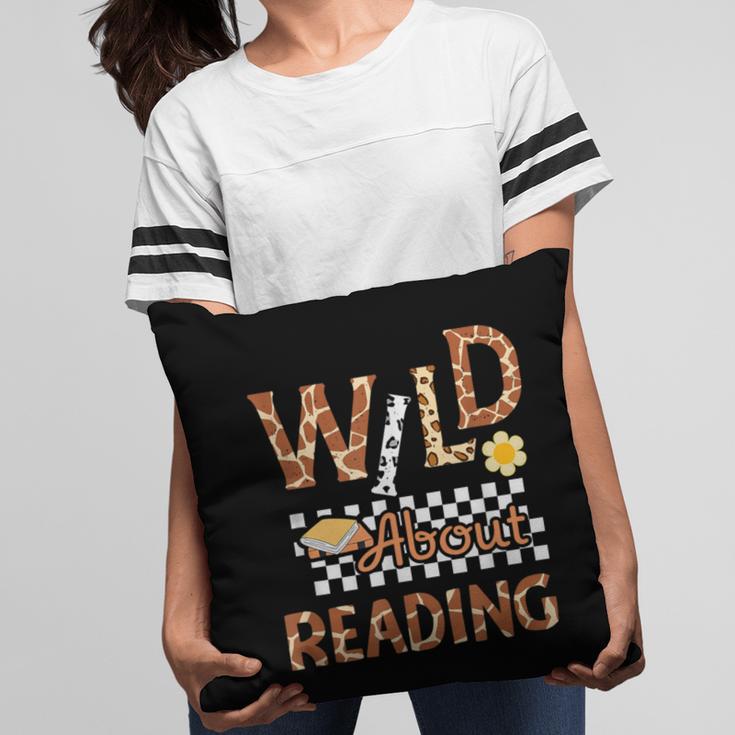 Wild About Reading Teacher Reading Books Back To School Pillowcase