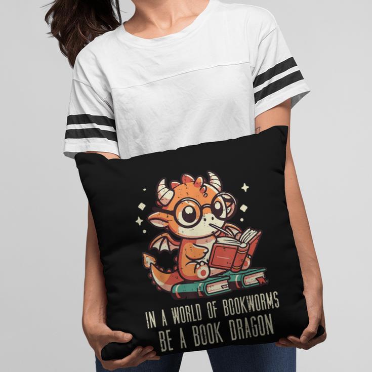 In World Of Bookworms Be Book Dragon Cute Women Kids Men Pillowcase In World Of Bookworms Be Book Dragon Cute Women Kids Men Pillowcase