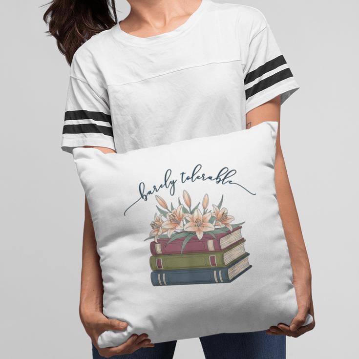 Barely Tolerable Book Lover Floral Quote Pride And Prejudice Pillowcase