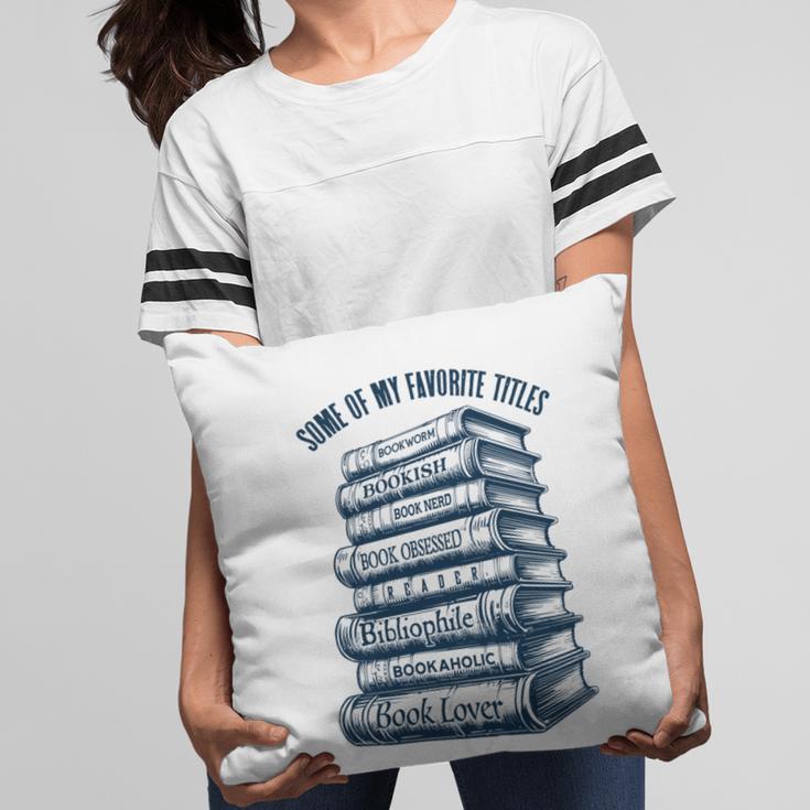 Book Lover Bookish Reader Bibliophile Book Nerd Titles Pillowcase