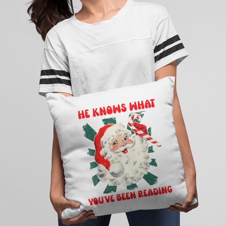 Christmas Bookish He Knows What You'Ve Been Reading Women Pillowcase