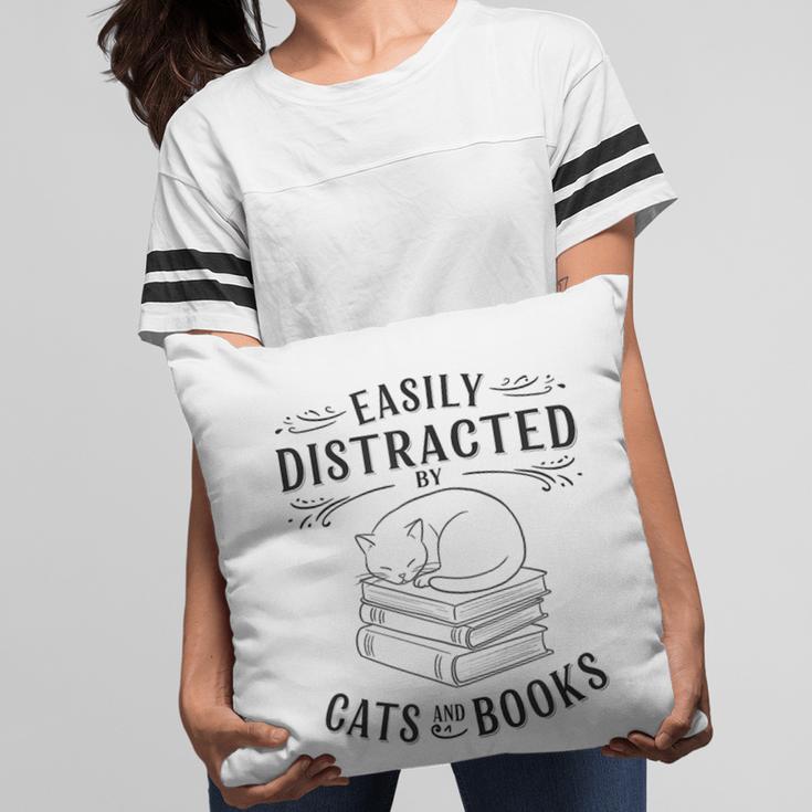 Easily Distracted By Cats And Books For Women Pillowcase