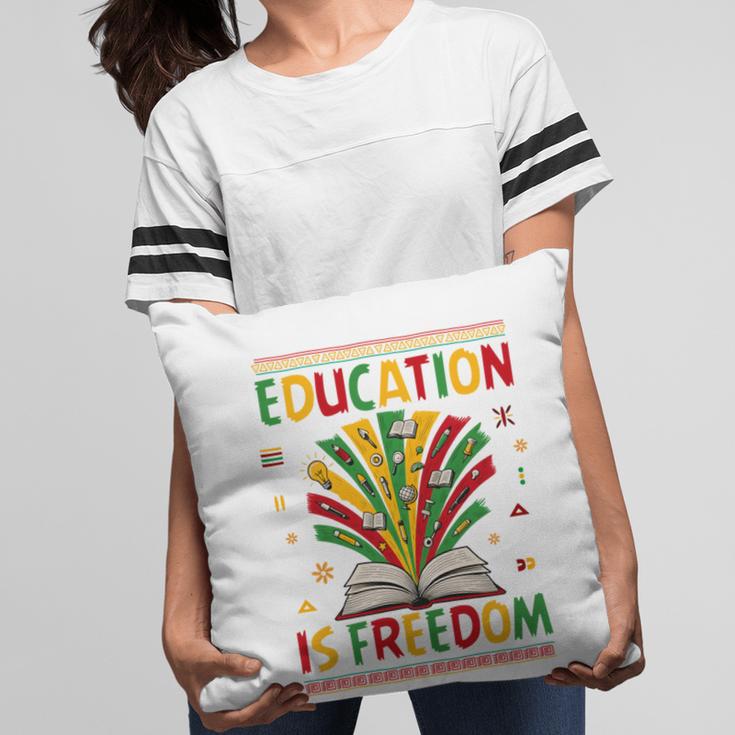 Education Is Freedom Books Lover History Month Pillowcase