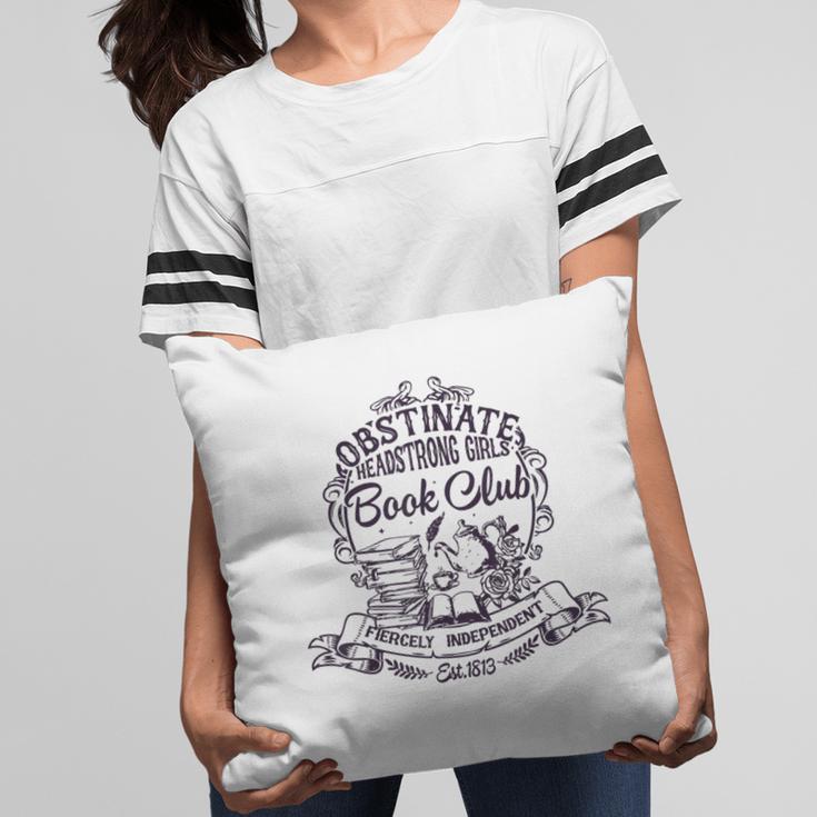 Jane Austen Obstinate Headstrong Girls Book Club Pillowcase