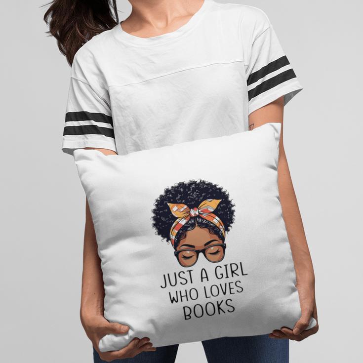 Just a Girl Who Loves Books Messy Bun Black Women Reading Pillowcase Just a Girl Who Loves Books Messy Bun Black Women Reading Pillowcase