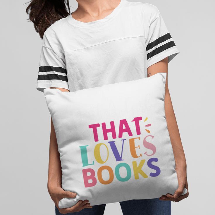 Just a Girl Who Loves Books Reader Girls Bookish Women Pillowcase