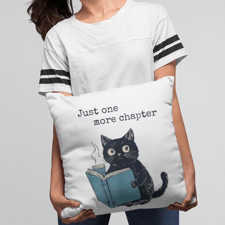 Just One More Chapter Bookworm Cat Book Lover Pillowcase