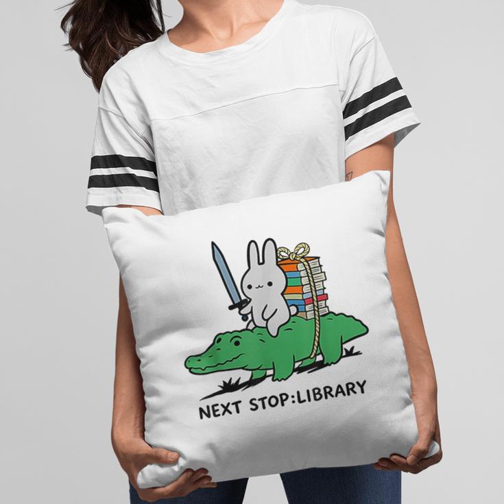 Next Stop Library Reading Book Pillowcase